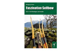 Fascination Selfbow Volume 1